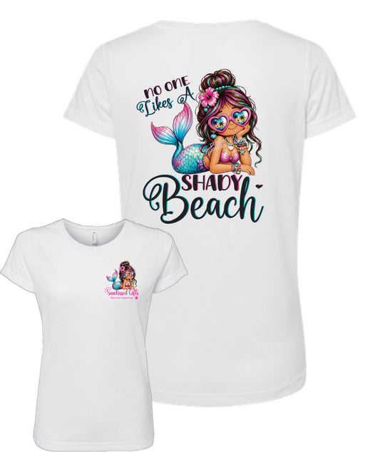 No One Likes a Shady Beach – Mermaid T-Shirt